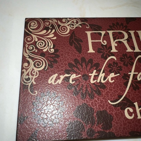 Friends are the Family you Choose sign - Picture 4 of 5